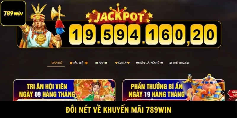 Đôi nét về khuyến mãi 789Win