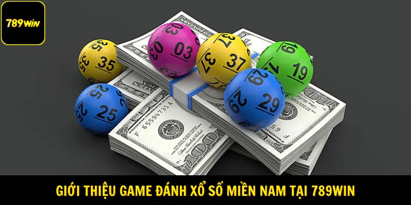 Giới thiệu game đánh xổ số miền Nam tại 789WIN