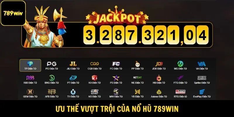 Ưu thế vượt trội của nổ hũ 789Win